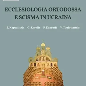 Ecclesiologia ortodossa e scisma in Ucraina Compra Adesso