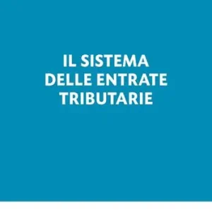Il sistema delle entrate tributarie Ultima Occasione