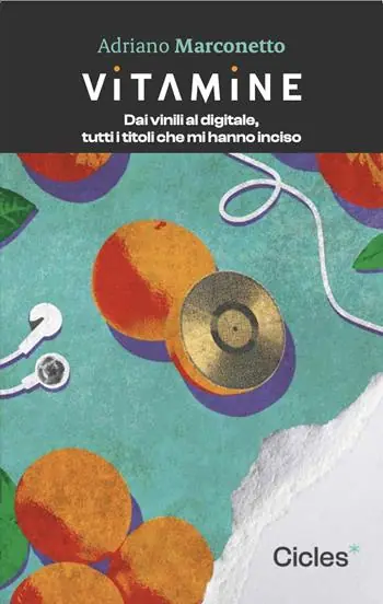 Super Prezzo Vitamine. Dai vinili al digitale, tutti i titoli che mi hanno inciso