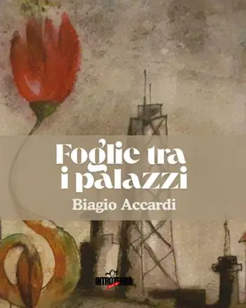 Foglie tra i palazzi. Poesie ed acquerelli Di Tendenza