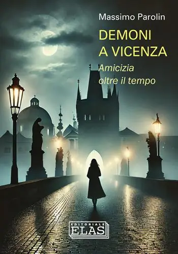 Demoni a Vicenza. Amicizia oltre il tempo Prezzo Di Fabbrica