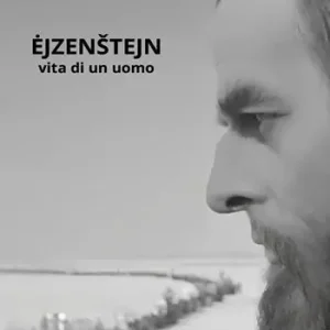 Ejzenstejn vita di un uomo Ultime Pezzi
