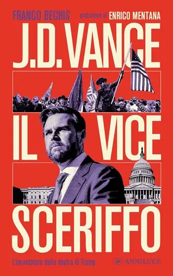 J.D. Vance il vice sceriffo. L‘incantatore della destra di Trump Economico