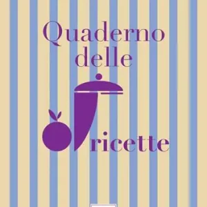 Quaderno delle ricette. Ediz. illustrata Acquista Ora