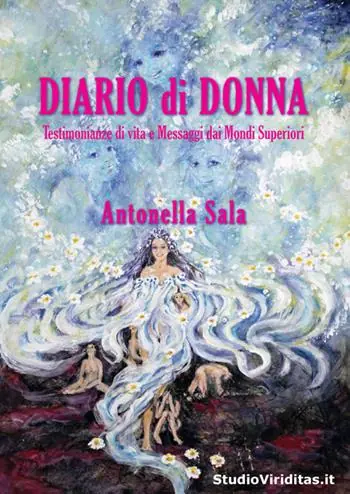 Subito Disponibile Diario di donna. Testimonianze di vita e messaggi dai mondi superiori