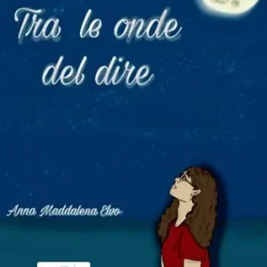 Tra le onde del dire Offerta Limitata