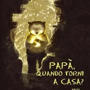 Papà, quando torni a casa? Solo Oggi