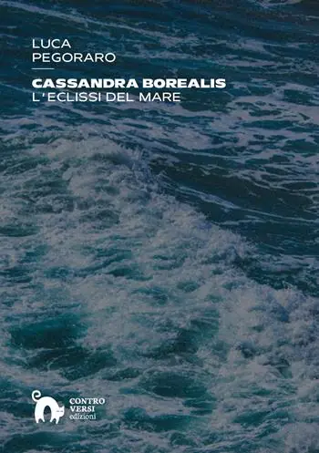 Pagamento Sicuro Cassandra Borealis. L‘eclissi del mare