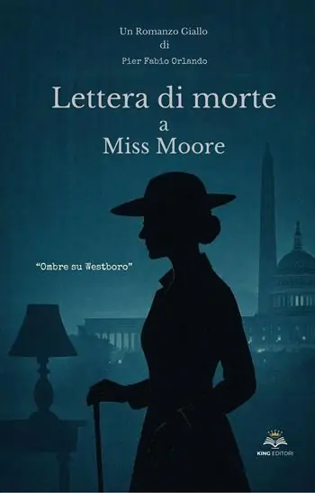 Lettera di morte a Miss Moore. Ombre su Westboro Solo Oggi