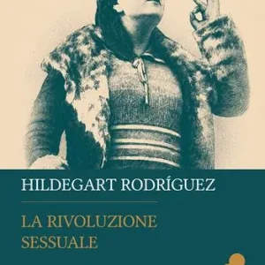 Più Venduto La rivoluzione sessuale
