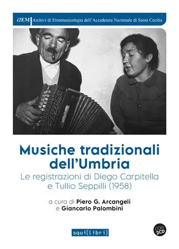Musiche tradizionali dell‘Umbria. Nuova ediz. Con 2 CD-Audio Must-Have