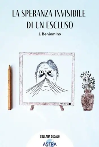 Offerta Speciale La speranza invisibile di un escluso