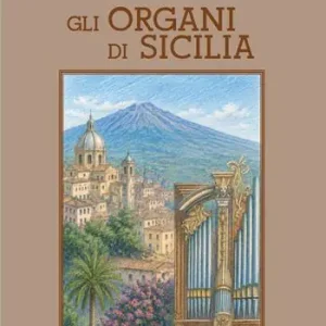 Una cornucopia di suoni. Gli organi di Sicilia Promo Stagionale