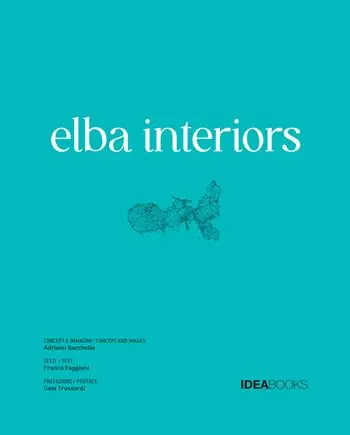 Elba interiors. Ediz. illustrata Occasione Imperdibile