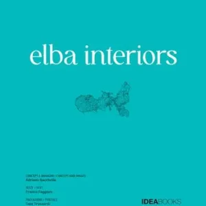 Sconto Elba interiors (formato piccolo). Ediz. illustrata