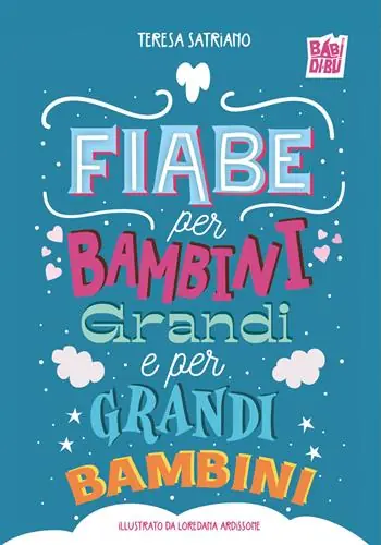 Fiabe per bambini grandi e per grandi bambini Vendita Finale