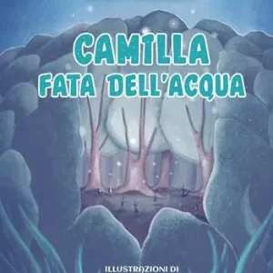 Compra Oggi Stesso Camilla fata dell‘acqua