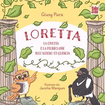 Promo Stagionale Loretta la civetta e la pluriclasse sull‘albero di quercia