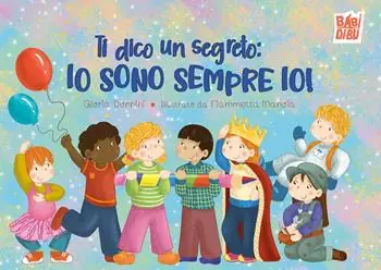 Subito Disponibile Ti dico un segreto io sono sempre io!