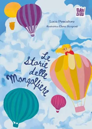 Super Prezzo Le storie delle mongolfiere