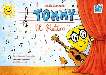 Bestseller Tommy il plettro. Ediz. a colori
