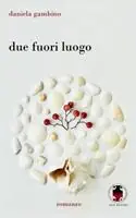 Due fuori luogo Ordina Subito