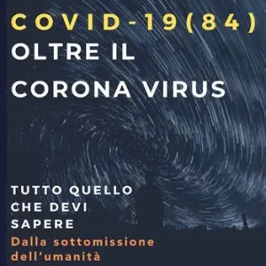 Covid-19 (84). Oltre il Corona virus Compra Oggi Stesso