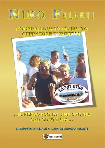 A Buon Prezzo Nino Felleti. L‘ombrellonaio divenuto operatore turistico