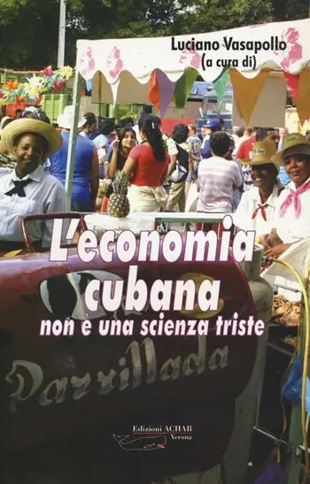 Offerta Speciale L‘ economia cubana non è una scienza triste