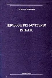 Prezzo Scontato Pedagogie del Novecento in Italia