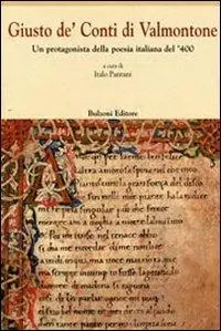Ultima Occasione Giusto de‘ Conti di Valmontone. Un protagonista della poesia italiana del ‘400