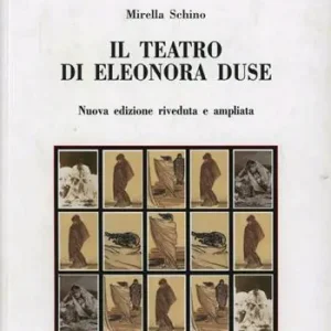 Il teatro di Eleonora Duse Pagamento Sicuro