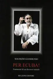 Per Ecuba! Frammenti di un discorso teatrale Pagamento Sicuro