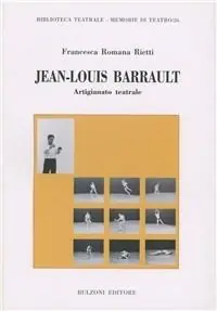 Compra Adesso Jeans-Louis Barrault. Artigianato teatrale