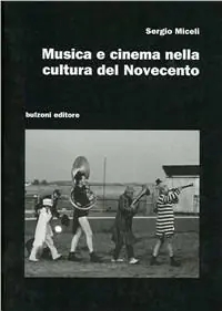 Promozione Musica e cinema nella cultura del Novecento