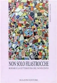 Ultima Occasione Non solo filastrocche. Rodari e la letteratura del Novecento