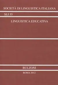 Linguistica educativa. Atti del 44° Congresso Novità