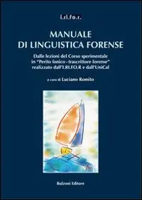 Manuale di linguistica forense. Con CD-ROM Non Perdere