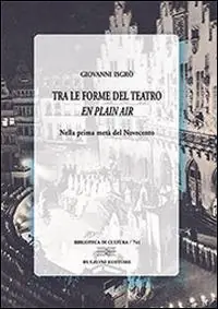 Affare Tra le forme del teatro «en plein air» nella prima metà del Novecento