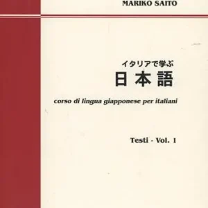 Corso di lingua giapponese per italiani. Testi. Con CD-ROM. Vol. 1 Occasione Imperdibile