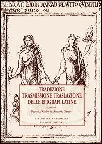 Prezzo Conveniente Tradizione trasmissione traslazione delle epigrafi latine