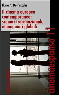 Compra Online Il cinema europeo contemporaneo. Scenari transnazionali, immaginari, globali