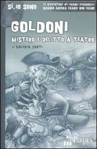 Di Tendenza Goldoni. Mistero e delitto a teatro