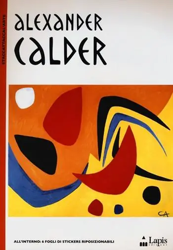 Occasione Alexander Calder. Con adesivi. Ediz. illustrata