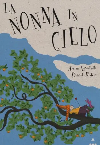 Subito Disponibile La nonna in cielo. Ediz. illustrata