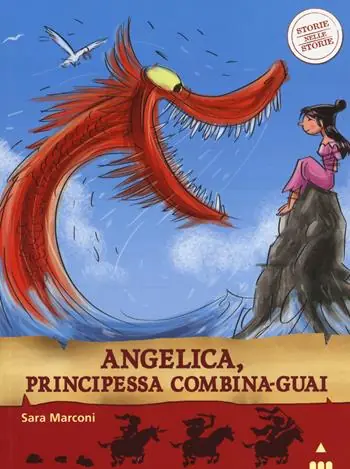 Angelica, principessa combina-guai. Storie nelle storie. Ediz. illustrata Subito Disponibile