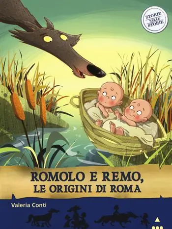 Romolo e Remo, le origini di Roma. Storie nelle storie Consegna Rapida