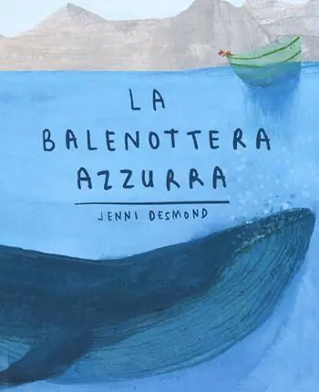 Saldi La balenottera azzurra. Ediz. illustrata