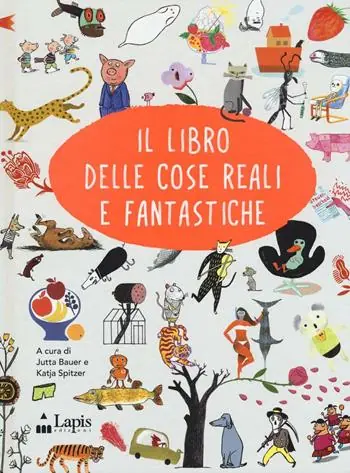 Spedizione Espresso Il libro delle cose reali e fantastiche. Ediz. italiana e inglese