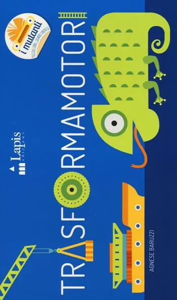 Trasformamotori. Ediz. illustrata Nuova Collezione